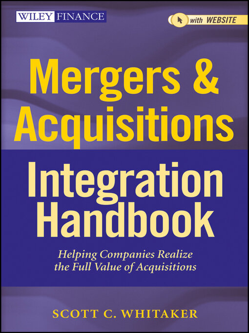 Title details for Mergers & Acquisitions Integration Handbook by Scott C. Whitaker - Available